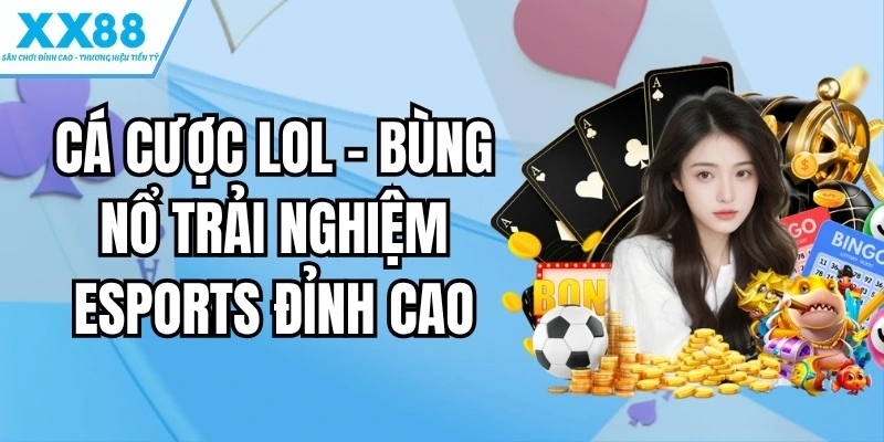 cá cược lol