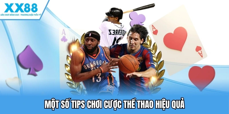 Cá Cược Thể Thao - Sân Chơi Cá Độ Hấp Dẫn Cho Mọi Tín Đồ 4 Một số tips chơi cược thể thao hiệu quả