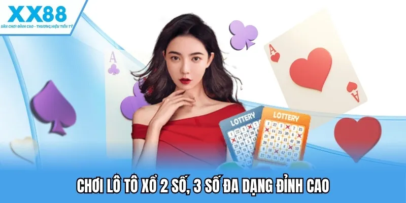 Xổ Số Miền Bắc Kịch Tính, Dễ Chơi, Phù Hợp Mọi Người Chơi  3 Chơi lô tô xổ 2 số, 3 số đa dạng đỉnh cao