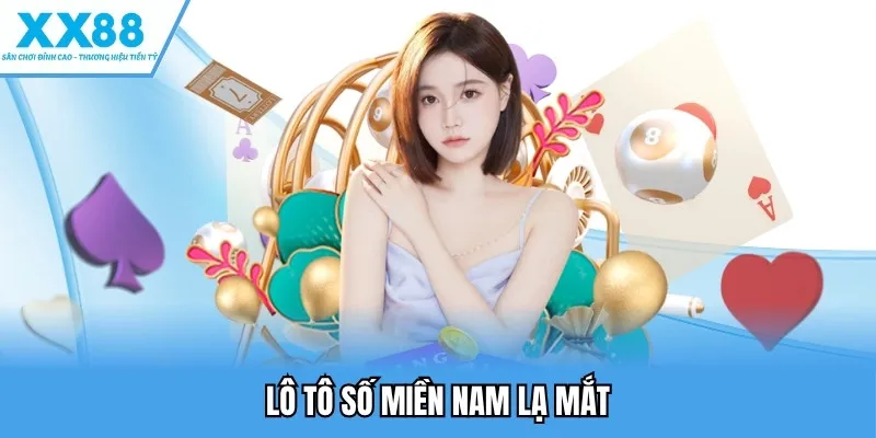 Lô tô số miền Nam lạ mắt